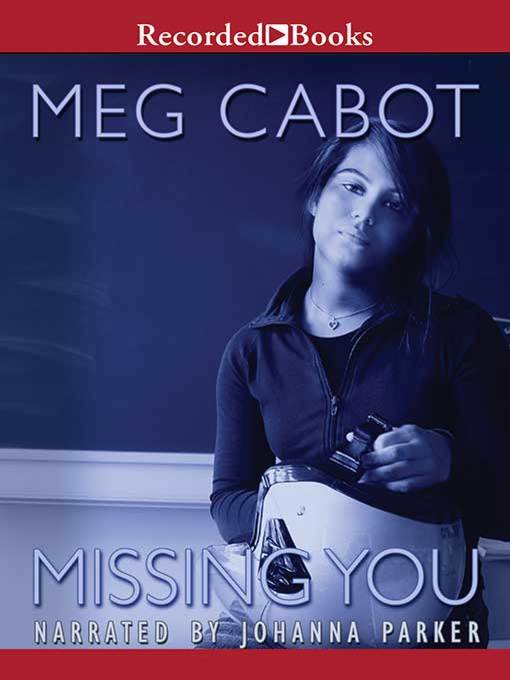 Title details for Missing You by Meg Cabot - Wait list